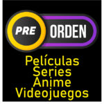 Productos en Pre-orden Anime, Películas, series, videojuegos